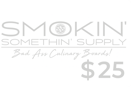 Smokin' Somethin' Supply Gift Card - Smokin' Somethin' Supply